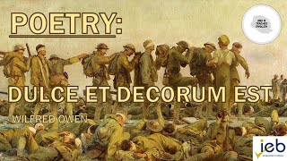 IEB  English HL  Grade 12  Poetry  Dulce et Decorum Est by Wilfred Owen [upl. by Joellyn]