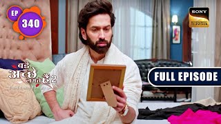 Ram Puts Down Vedikas Proposal  Bade Achhe Lagte Hain 2  Ep 340  Full Episode  16 Dec 2022 [upl. by Tteve]