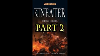 Gotrek and Felix  Kineater Part 22 [upl. by Bartholomeo]