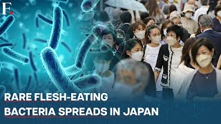 Japan Reports Cases of Deadly quotFleshEatingquot Bacteria That Can Kill People in 48 Hours [upl. by Carbone]