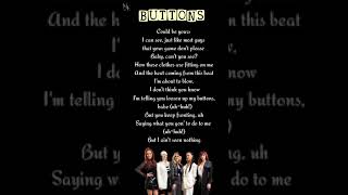 The Pussycat Dolls  Buttons Lyrics buttonslyrics pussycatdollslyrics pussycatdollsbuttonlyrics [upl. by Him895]