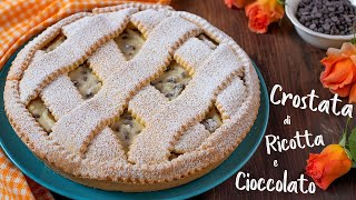 CROSTATA DI RICOTTA E CIOCCOLATO  Ricetta Facile con Pasta Frolla Senza Burro di Benedetta [upl. by Susanne]