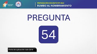 Preparación PIP  Pregunta 54 año 2019 [upl. by Liv]