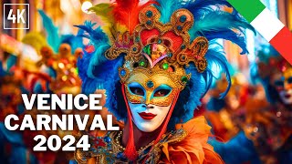 Venice Carnival 2024 First Look  Carnival Venezia 2024  4K HDR [upl. by Enyamrahc]