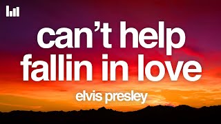 Elvis Presley  Cant Help Falling in Love Lyrics [upl. by Douglas]