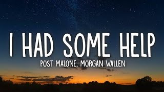 Post Malone  I Had Some Help feat Morgan Wallen REMIX [upl. by Verlee396]