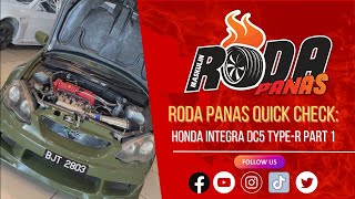 RODA PANAS QUICK CHECK HONDA INTEGRA DC 5 TYPE R FTUNED RACING SUSPENSION PART 1 [upl. by Gainer]