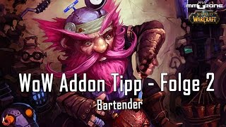 WoW Addon Tipp  Folge 2  Bartender GermanDeutsch [upl. by Schwarz]