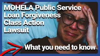 MOHELA Public Service Loan Forgiveness Class Action Lawsuit [upl. by Stasny]