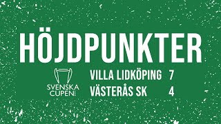 FÖRLUST I LIDKÖPING  HÖJDPUNKTER  Villa Lidköping  Västerås SK 74  Svenska Cupen [upl. by Limaa]