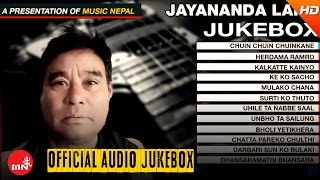 Jayananda Lama  Hit Nepali Songs  Jukebox [upl. by Rusell]