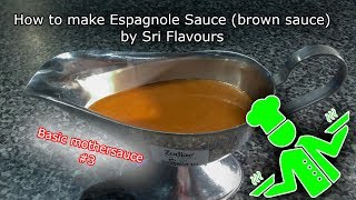 How to make espagnole sauce brown sauce  Sri Flavours [upl. by Tamara695]