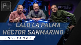 Lalo la Palma y Héctor Sanmarino en Fernando Lozano presenta [upl. by Jeanna]