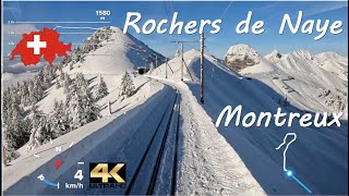 CAB RIDE 4K 🇨🇭 MOB MVR  Rochers de Naye  Montreux CH  蒙特勒  蒙特勒  ロッシェ・ド・ネー  로쉐드네  🛤 [upl. by Malvin707]