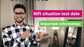 NIFT SITUATION TEST DATE OUT   QA  IMPORTANT INFORMATION 2024 [upl. by Namielus222]