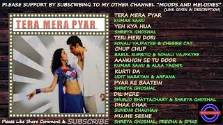 TERA MERA PYAR 2004 ALL SONGS [upl. by Ashley]