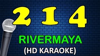 214  Rivermaya Karaoke Version [upl. by Lemmor266]