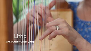 LITHA harp music by Anne Crosby Gaudet Marini 28string harp [upl. by Rye862]