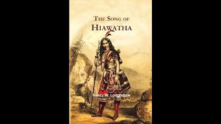 The Song of Hiawatha by Henry Wadsworth Longfellow  Audiobook [upl. by Ahtan]