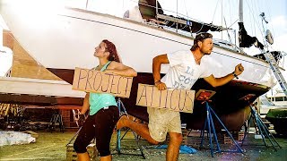 Around The World on a Sailboat  Project Atticus  The Journey Begins [upl. by Dallon]