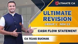 CASH FLOW STATEMENT  ULTIMATE REVISION  Accounting  CA Inter Group 1  Nov 2023 [upl. by Aicenad]