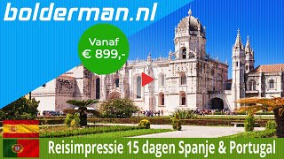 BOLDERMAN EXCURSIEREIZEN 15 daagse rondreis Spanje en Portugal [upl. by Deutsch]