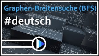 11AlgorithmenampDatenstrukturen  GraphenBreitensuche BFS [upl. by Eneryc]