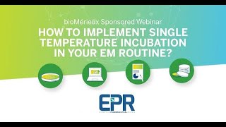 How to Implement Single Temperature Incubation in Your Environmental Monitoring Routine [upl. by Tra314]