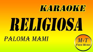 Paloma Mami  Religiosa  Karaoke  Instrumental  Lyrics  Letra [upl. by Goddard]