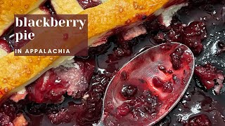 Making Blackberry PieCobbler in Appalachia [upl. by Davidde88]