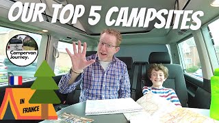 TOP 5 FRENCH CAMPSITES  We Countdown our top five French campsites [upl. by Naired727]