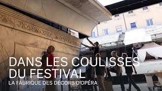 DANS LES COULISSES DU FESTIVAL  La fabrique des décors dopéra [upl. by Tadeo]