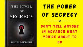 The Power of Secrecy Dont Tell Anyone In Advance What Youre About To Do Audiobook [upl. by Alarick]