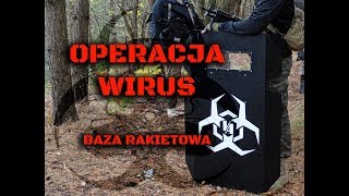 ☣️ Operacja Wirus  Baza Rakietowa ASG Airsoft Polska Żwirownia Kębłowo [upl. by Aromas]