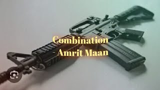 Combination  Amrit Maan Audio [upl. by Ettelrac]