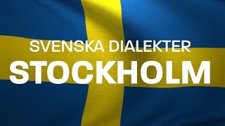 Svenska Dialekter – Stockholmska – stockholmsdialekt Voice To Me [upl. by Ellednahc]