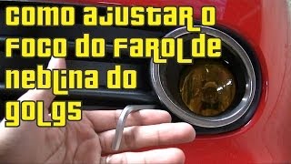 Como Regular o Farol de Neblina do Gol G5 [upl. by Taylor]