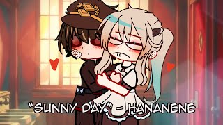 SUNNY DAY  TBHK Gacha  Hananene  ☀️♥︎ [upl. by Hesketh]