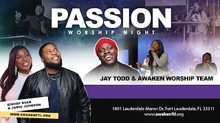 Passion Worship Night  Jay Todd amp Awaken Worship Team  March 3rd 2024  Awaken Church FTL [upl. by Tatman]