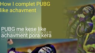 Easy way to Complete like Title  Pubg Mobile  Achievements  Road to like achvmentI am legend 90 [upl. by Zingale]