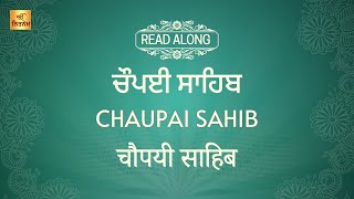 Chaupai Sahib  Bhai Gurbachan Singh Ji  Read Along  Punjabi Hindi English [upl. by Robson251]