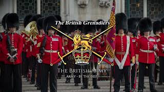 The British Grenadiers  British Military March [upl. by Xylina927]