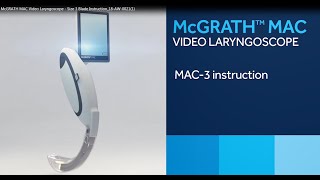 How to intubate with McGrath™ MAC Video Laryngoscopy using the Mac3 [upl. by Enilrem]