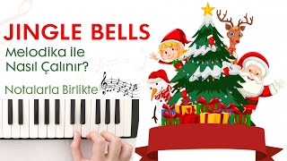 Jingle Bells Melodika Notaları ve Çalınışı  Ses Veriyorum [upl. by Aner427]