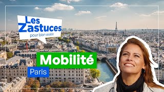 Les Zastuces à Paris  Gérer sa mobilité [upl. by Sanalda]