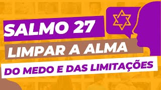 🙏 SALMO 27 ✡️ Hebraico e Português 🙌 Com Segulot [upl. by Maloney696]