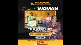 MANDARA SDA CHURCH  WOMAN TO WOMAN  THE STORY OF PRIMROSE BIMHA  14 SEPT 2024  200PM [upl. by Gillman]