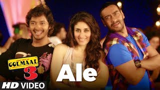 Ale Golmaal 3 Full Song  Ajay Devgn Kareena Kapoor [upl. by Otineb]