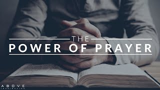 THE POWER OF PRAYER  Connect With God  Inspirational amp Motivational Video [upl. by Ofloda]