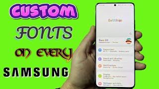 Custom Fonts For Every Samsung  Install TTF Fonts On One Ui [upl. by Eliott522]